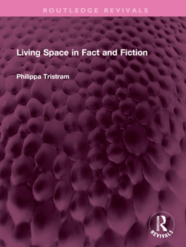 Hardcover Living Space in Fact and Fiction Book