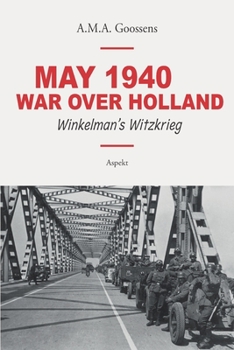 Paperback May 1940 - War Over Holland: Winkelman's witzkrieg Book