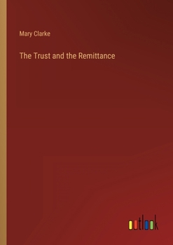Paperback The Trust and the Remittance Book