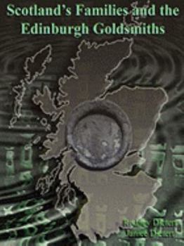 Paperback Scotland's Families and the Edinburgh Goldsmiths Book