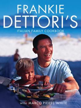 Hardcover Frankie Dettori's Italian Family Cookbook Book