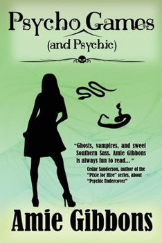 Psycho (and Psychic) Games - Book #2 of the SDF Paranormal Mysteries 