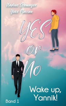 Paperback Yes or No: Wake up, Yannik! [German] Book