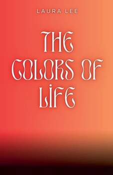 The Colors of Life