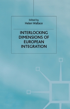 Paperback Interlocking Dimensions of European Integration Book