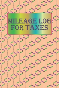 Paperback Mileage Log Book: vehicle Mileage And Expense Journal Book