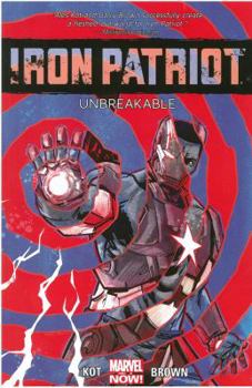 Iron Patriot: Unbreakable - Book  of the Iron Patriot