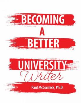 Paperback Becoming A Better University Writer Book