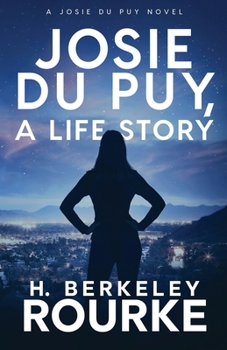 Paperback Josie DuPuy, A Life Story Book