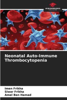 Paperback Neonatal Auto-Immune Thrombocytopenia Book