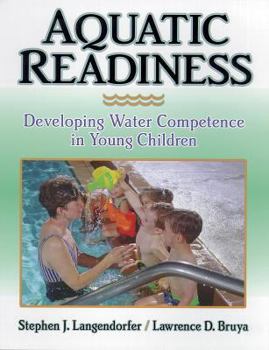 Paperback Aquatic Readiness Developing Water Competence in Young Children Book