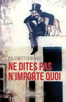Paperback Ne dites pas n'importe quoi [French] Book