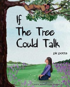 Paperback If the Tree Could Talk Book