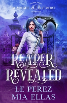 Paperback Reaper Revealed: Reaper Trials-Semester One Book