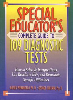 Paperback Special Educator's Complete Guide to 109 Diagnostic Tests Book