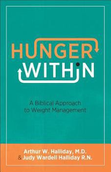 Paperback Hunger Within: A Biblical Approach to Weight Management Book