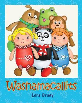 Paperback Washamacallits: How Two Clever Elves Invented the Washamacallits Book