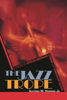 Paperback Jazz Trope: A Theory of African American Literary and Vernacular Culture Book