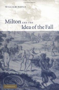 Hardcover Milton and the Idea of the Fall Book
