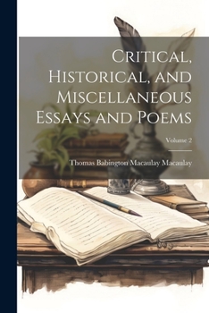 Paperback Critical, Historical, and Miscellaneous Essays and Poems; Volume 2 Book