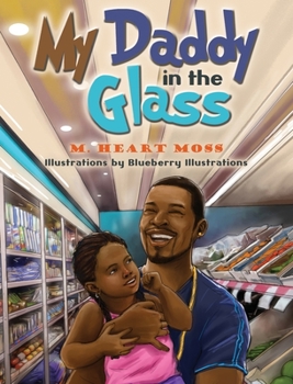 Hardcover My Daddy in the Glass Book