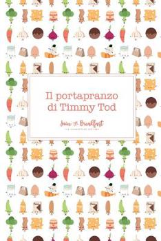 Paperback Il portapranzo di Timmy Tod [Italian] Book