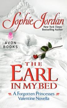 The Earl in My Bed - Book #2.5 of the Forgotten Princesses