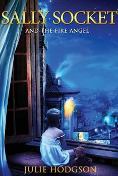 Paperback Sally Socket and the Fire Angel Book