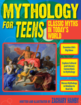 Paperback Mythology for Teens: Classic Myths in Today's World (Grades 7-12) Book