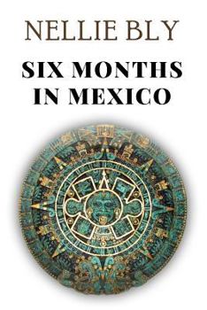 Paperback Six Months in Mexico Book