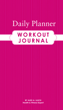 Paperback Daily Planner Workout Journal [With Stickers] Book