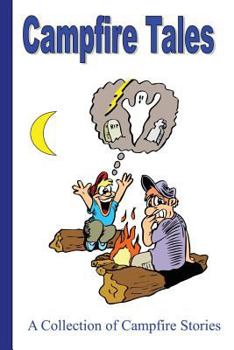 Paperback Campfire Tales: A Collection of Campfire Stories Book