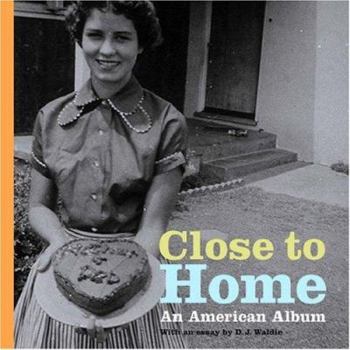 Paperback Close to Home: An American Album Book