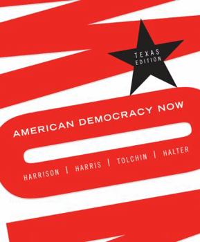 Hardcover American Democracy Now- Texas Edition Book
