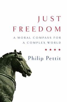 Paperback Just Freedom: A Moral Compass for a Complex World Book