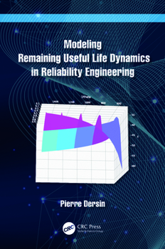 Paperback Modeling Remaining Useful Life Dynamics in Reliability Engineering Book