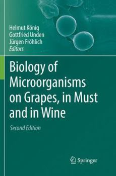 Paperback Biology of Microorganisms on Grapes, in Must and in Wine Book