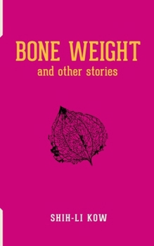 Paperback BONE WEIGHT and Other Stories Book