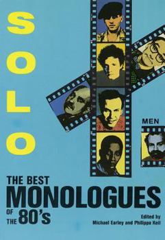 Paperback Solo!: The Best Monologues of the 80s Men Book