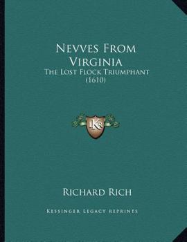 Paperback Nevves From Virginia: The Lost Flock Triumphant (1610) Book