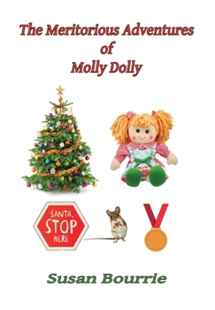 The Meritorious Adventures of Molly Dolly