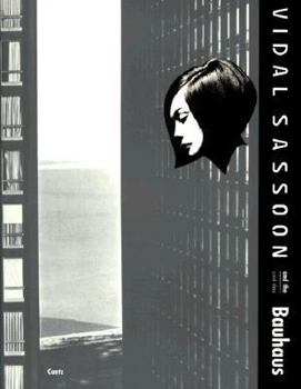 Paperback Vidal Sassoon and the Bauhaus Book