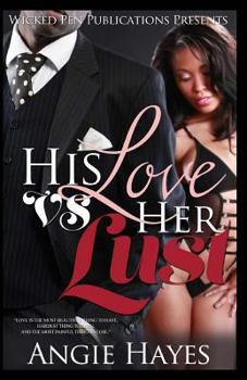 Paperback His Love VS Her Lust Book