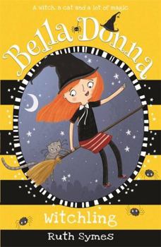 Bella Donna: Witchling - Book #3 of the Bella Donna