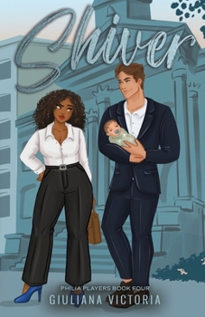 Shiver: Philia Players Book Four