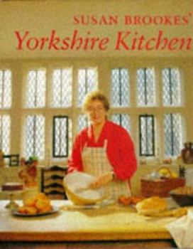 Hardcover Susan Brookes' Yorkshire Kitchen Book