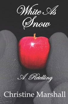 Paperback White as Snow: A Retelling #2 Book