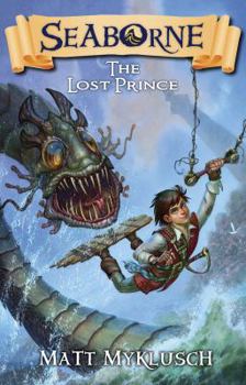 The Lost Prince - Book #1 of the Seaborne