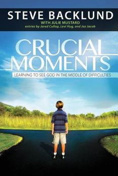 Paperback Crucial Moments: Reforming Our Thinking To Accelerate Revival Book
