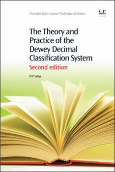 Paperback The Theory and Practice of the Dewey Decimal Classification System Book